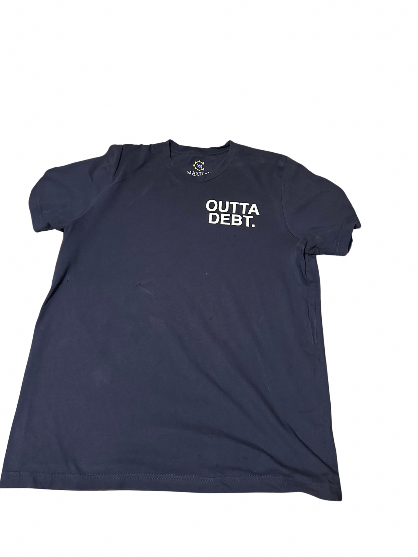 Outta Debt. Unisex T-Shirt